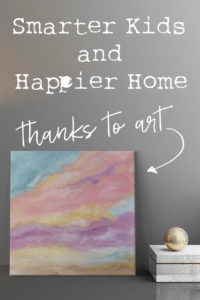Smarter kids and a happier home all thanks to art.